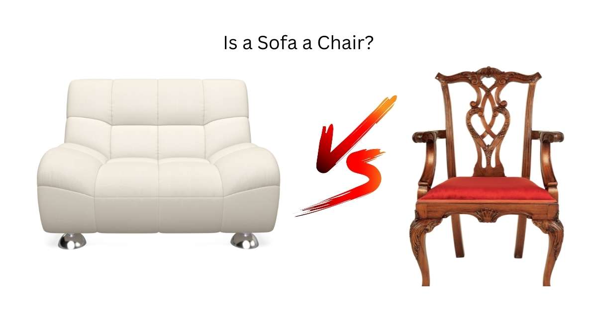 Is a Sofa a Chair? 11 Things You Should Know